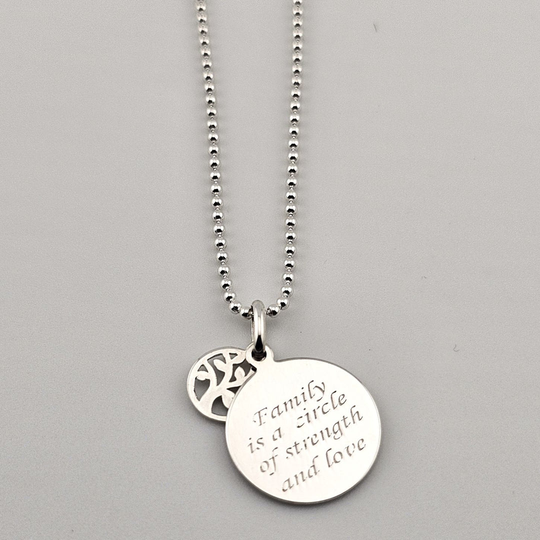 Engraved sterling silver pendant necklace, Family is a circle of strength and love.